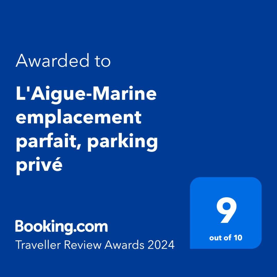 L'aigue-marine Emplacement Parfait, Parking Privé Appartement *